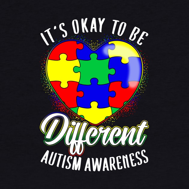 It's OK To Be Different Autism Awareness by theperfectpresents